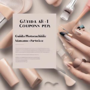Guida ai Coupon per Servizi di Manicure e Parrucchiere in Città